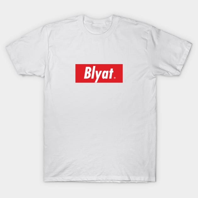 Blyat T-Shirt by TeEmporium